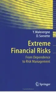 Extreme Financial Risks: From Dependence to Risk Management (Repost)