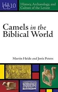 Camels in the Biblical World