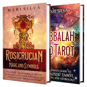 Rosicrucian Magic, Kabbalah, and Tarot