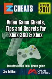 «Xbox 360: Video game cheats tips and secrets for xbox 360 & xbox» by The Cheat Mistress