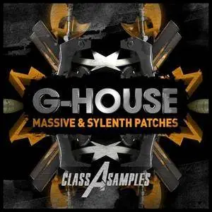 Class A Samples G-House For MASSiVE and SYLENTH1