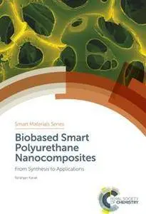 Biobased Smart Polyurethane Nanocomposites : From Synthesis to Applications