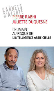 L'humain au risque de l'intelligence artificielle - Pierre Rabhi, Juliette Duquesne