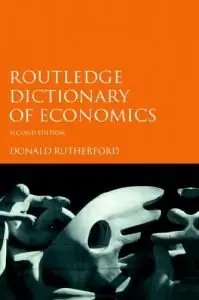 Routledge Dictionary of Economics (Repost)