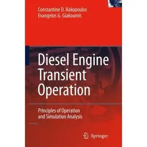 Diesel Engine Transient Operation: Principles of Operation and Simulation Analysis (Repost)