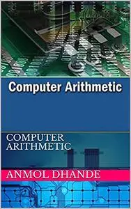 COMPUTER ARITHMETIC