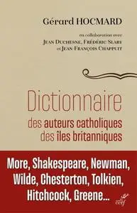 Gérard Hocmard, Jean Duchesne, Frédéric Slaby, "Dictionnaire des auteurs catholiques des îles Britanniques"
