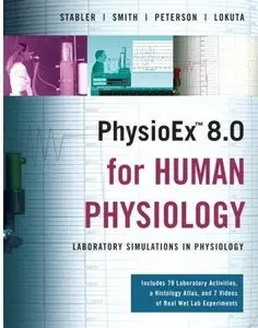 PhysioEx 8.0 for Human Physiology: Lab Simulations in Physiology