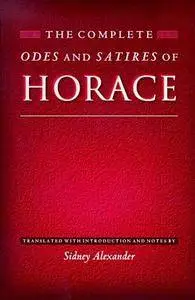 The Complete Odes and Satires of Horace
