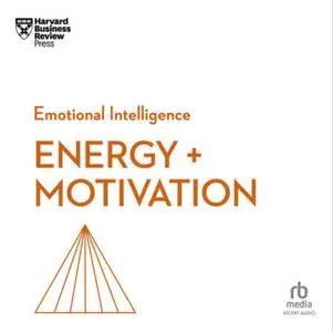 Energy + Motivation [Audiobook]