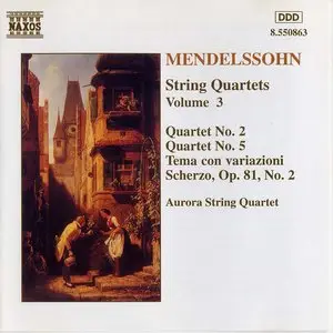 Felix Mendelssohn - The String Quartets, Vol.3