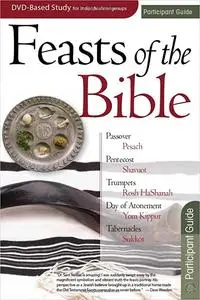 Feasts of the Bible Participant Guide