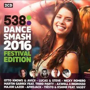 VA - 538 Dance Smash Festival Edition (2016)
