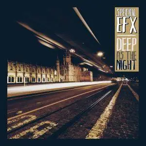 Special EFX - Deep as the Night (2017) [Official Digital Download]