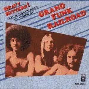 Grand Funk Railroad - Heavy Hitters