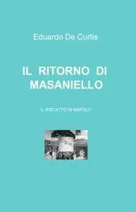 IL  RITORNO  DI  MASANIELLO