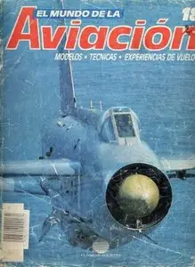 El Mundo de la Aviación 18. Modelos, técnicas, experiencias de vuelo