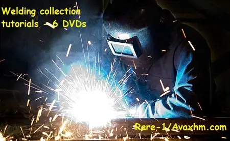 Welding collection tutorials - 6 DVD's