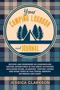 Your Camping Logbook and Journal