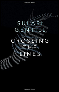 Crossing the Lines - Sulari Gentill