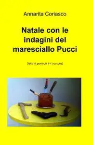 Natale con le indagini del maresciallo Pucci