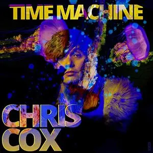 Chris Cox - Time Machine (2019) [Official Digital Download]