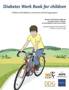 «Diabetes Work Book for Children – Children with diabetes: a treatment and training program» by K. Lange,K. Remus,S. Bie