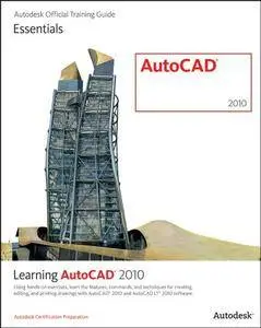 Learning AutoCAD 2010 and AutoCAD LT 2010 (Repost)