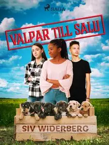 «Valpar till salu» by Siv Widerberg