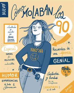 Cómo molaban los 90. Recuerdos de una época genial