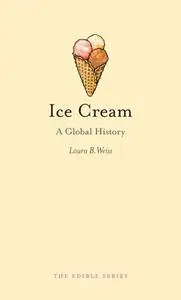 Ice Cream: A Global History (repost)