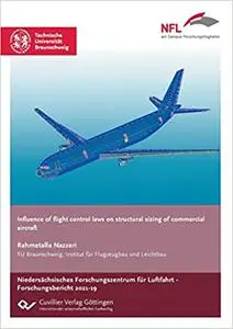 Influence of flight control laws on structural sizing of commercial aircraft