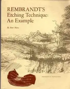 «Rembrandt's Etching Technique: An Example» by Peter Morse