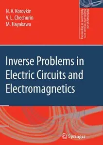 Inverse Problems in Electric Circuits and Electromagnetics (Repost)