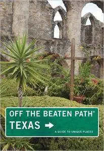 Texas Off the Beaten Path, 10th Edition