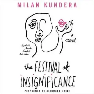 «The Festival of Insignificance» by Milan Kundera