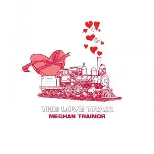 Meghan Trainor - The Love Train (2021)