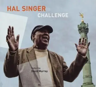 Hal Singer featuring David Murray - Challenge (2010)