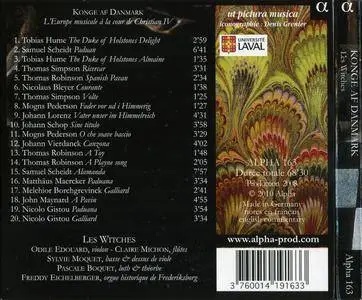 Les Witches - Konge af Danmark - l'Europe musicale a la cour de Christian IV (2010) {Alpha 163}