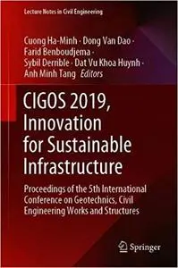 CIGOS 2019, Innovation for Sustainable Infrastructure: Proceedings of the 5th International Conference on Geotechnics, C