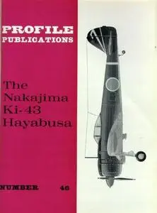 The Nakajima Ki-43 Hayabusa (Aircraft Profile Number 46)