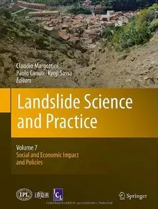 Landslide Science and Practice: Volume 7: Social and Economic Impact and Policies (repost)