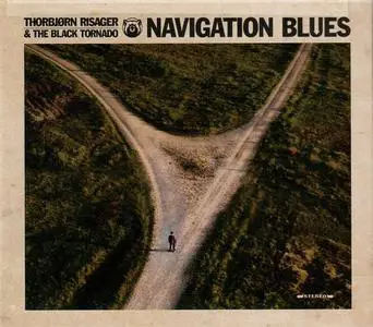 Thorbjørn Risager & The Black Tornado - Navigation Blues (2022)