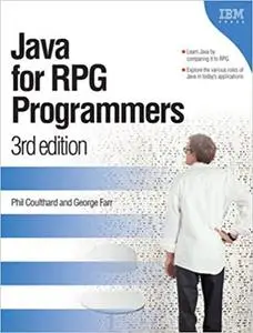 Java for RPG Programmers: 3rd edition Ed 3