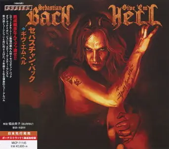 Sebastian Bach - Give 'Em Hell (2014) (Japan MICP-11145)