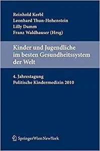 Kinder und Jugendliche im besten Gesundheitssystem der Welt