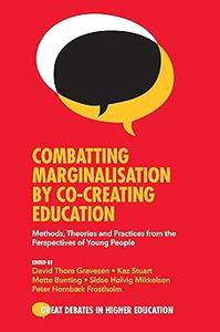 Combatting Marginalisation by Co-Creating Education: Methods, Theories and Practices from the Perspectives of Young Peop