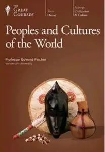 Peoples and Cultures of the World