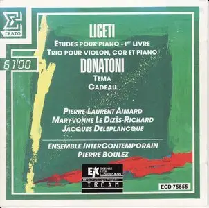 Franco Donatoni: Tema - Cadeau // George Ligeti: Études pour piano - Trio pour violon, cor et piano