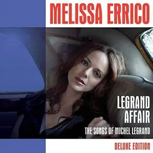 Melissa Errico - Legrand Affair (Deluxe Edition) (2019)